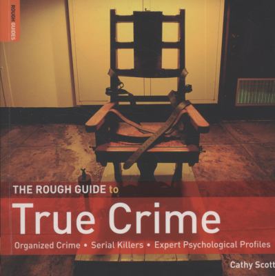 The rough guide to true crime
