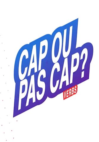 Cap' Ou Pas Cap' - Interpreting French Verbs