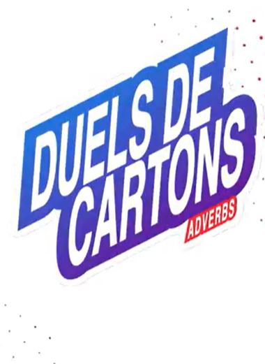 Duels de Cartons - Selecting the right adverb