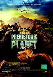 Walking with Dinosaurs : Prehistoric Planet