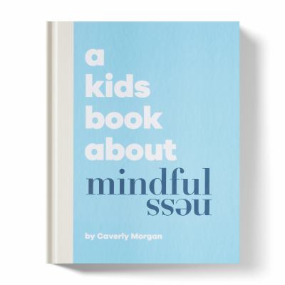 A kids book about mindfulness