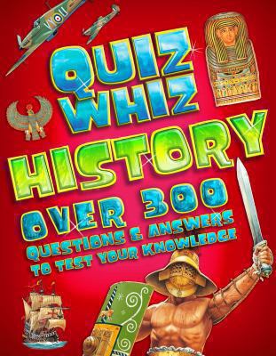 Quiz whiz : history