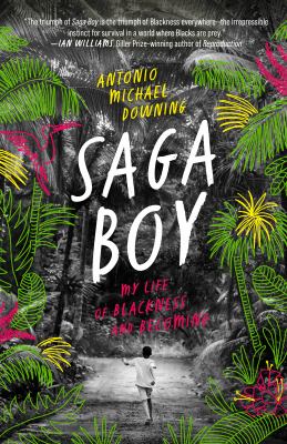 Saga boy : my life of blackness and becoming