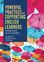 Powerful practices for supporting English learners : elevating diverse assets and identities