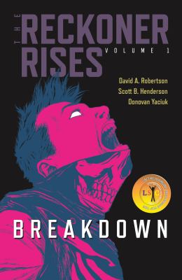 The Reckoner rises. 1, Breakdown /