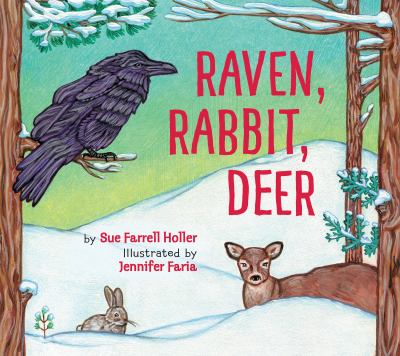 Raven, rabbit, deer