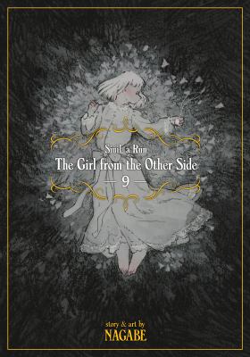 The girl from the other side. Vol. 9 / Siúil, a rún.