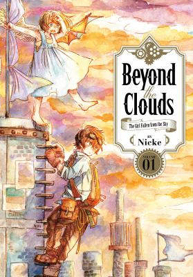 Beyond the clouds : the girl who fell from the sky. 1 /