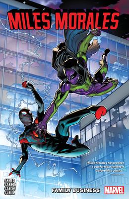 Miles Morales : Spider-Man. 3, Family business /