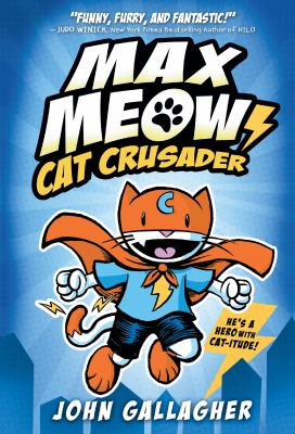 Max Meow. 1, Cat crusader /