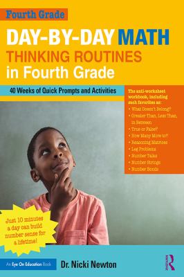 Day-by-day math thinking routines in fourth grade : 40 weeks of quick prompts and activities