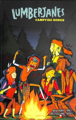 Lumberjanes. Campfire songs /