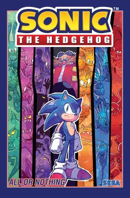 Sonic the Hedgehog. Volume 7, All or nothing /