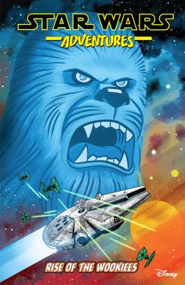 Star wars adventures. 11, Rise of the Wookiees /