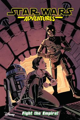 Star Wars adventures. 9, Fight the empire! /