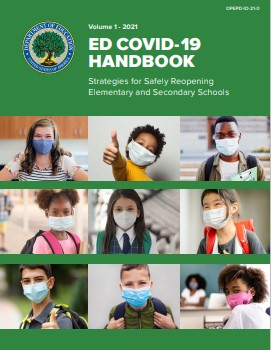 ED COVID-19 handbook : strategies for safely reopening elementary and secondary schools