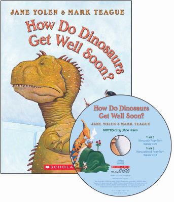 How do dinosaurs get well soon?