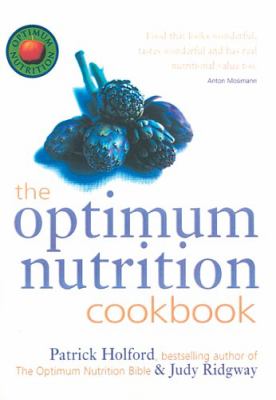 The optimum nutrition cookbook