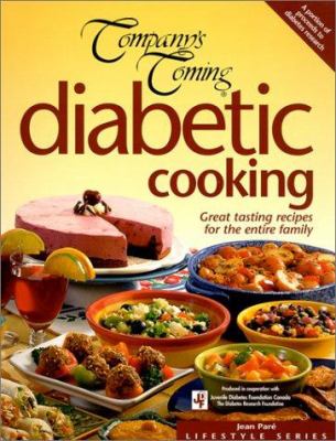 Company's coming : diabetic cooking, great tasting recipes for the entire family