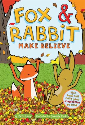 Fox & Rabbit. 2, Make believe /