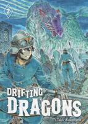 Drifting Dragons. 2 / Occupational Hazards /