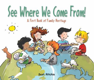 See where we come from! : a first book of family heritage