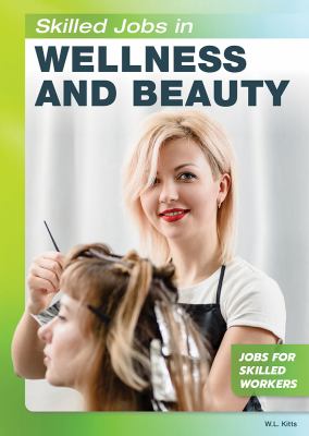 Skilled jobs in wellness and beauty