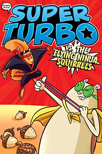 Super Turbo. 2, Super Turbo vs. the flying ninja squirrels /