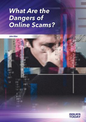 What are the dangers of online scams?