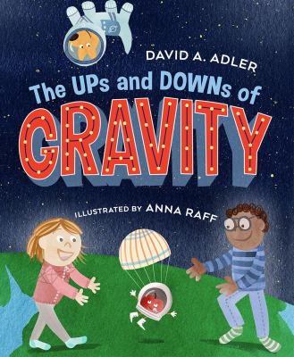 The ups and downs of gravity