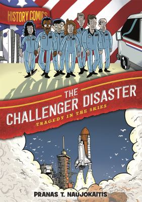 The Challenger disaster : tragedy in the skies