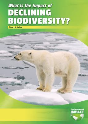 What is the impact of declining biodiversity?