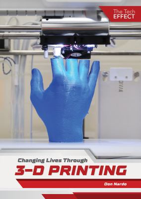 Changing lives through 3-D printing