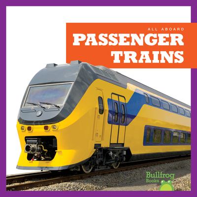 Passenger trains : all aboard