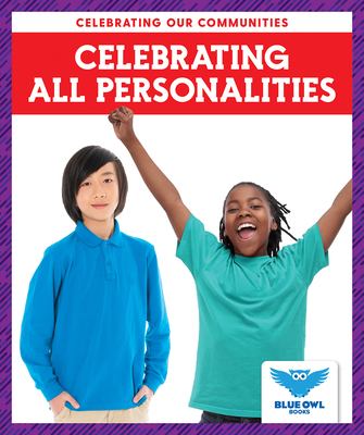 Celebrating all personalities