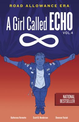 A girl called Echo. 4, Road allowance era /