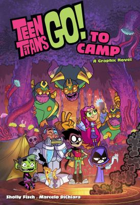 Teen titans go! to camp!