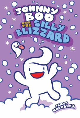 Johnny Boo. 12, Johnny Boo and the silly blizzard /