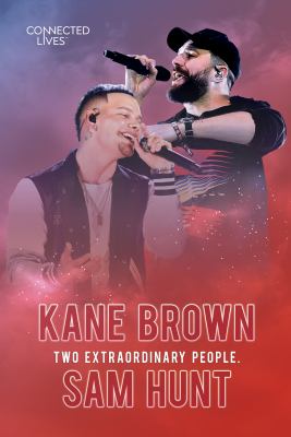 Kane Brown, Sam Hunt : two extraordinary people.