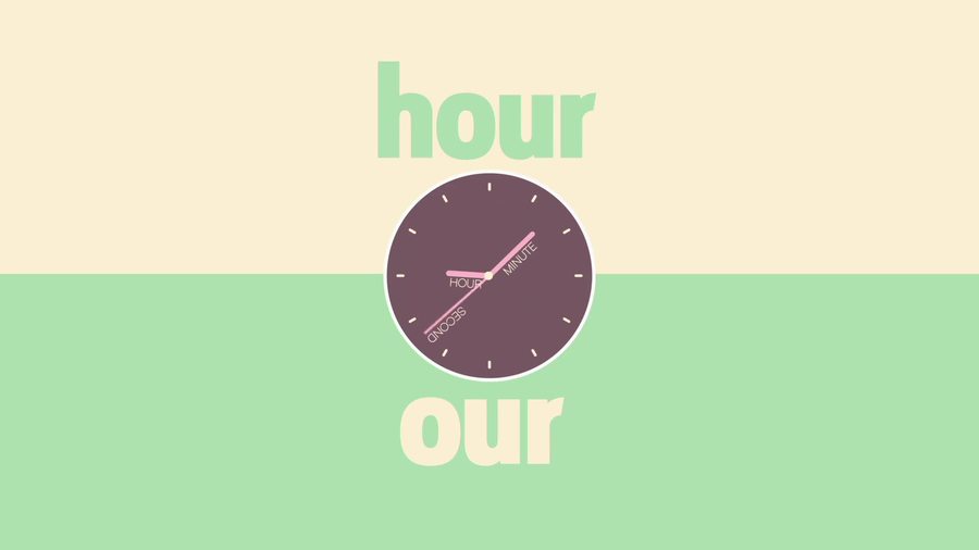 Hour and Our