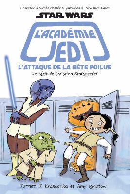 Star wars, l'Académie Jedi. 8, L'attaque de la bête poilue /