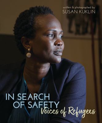 In search of safety : voices of refugees