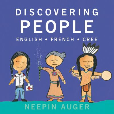 Discovering people : English, French, Cree
