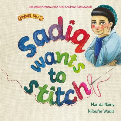 Sadiq wants to stitch