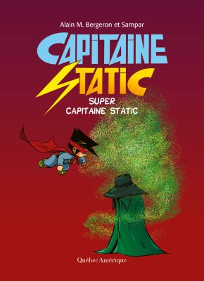 Capitaine Static. 10, Super Capitaine Static /