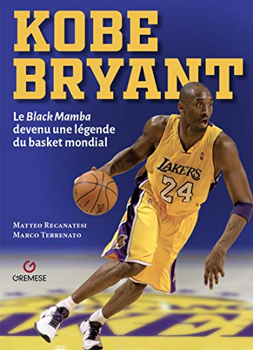 Kobe : la légende sportive qui fait rêver le monde