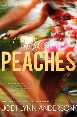 The secrets of peaches : a novel