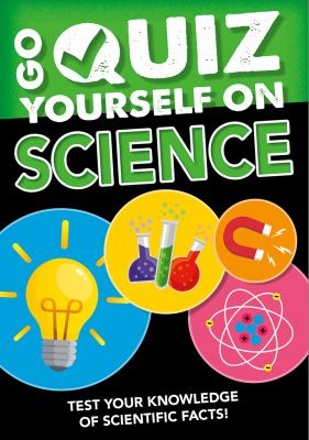 Go quiz yourself on science