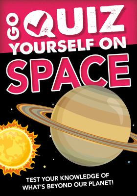 Go quiz yourself on space