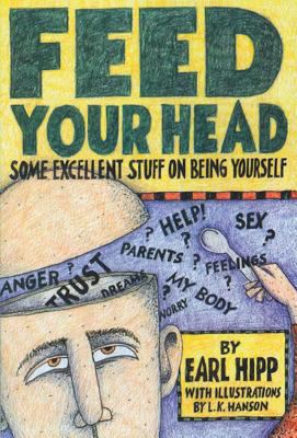 Feed your head : some excellent stuff on being yourself